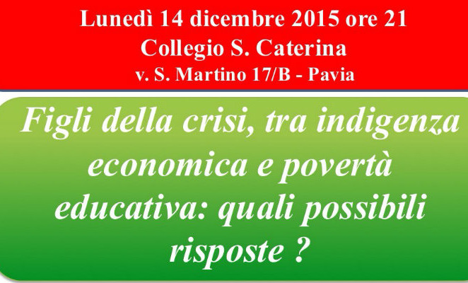 Lunedì 14 dicembre a Pavia per “Figli della crisi, tra indigenza economica e povertà educativa”