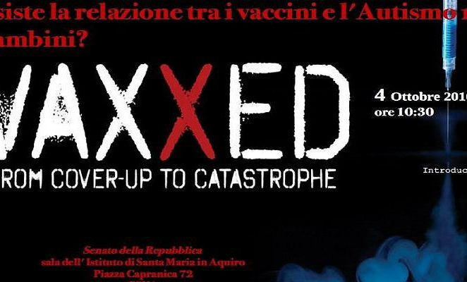 Bene lo stop alla proiezione del film anti-vaccinista “Vaxxed” in Senato