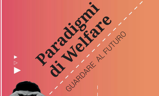 Lunedì 6 marzo a Brescia per il seminario “Paradigmi di welfare – Guardare al futuro”