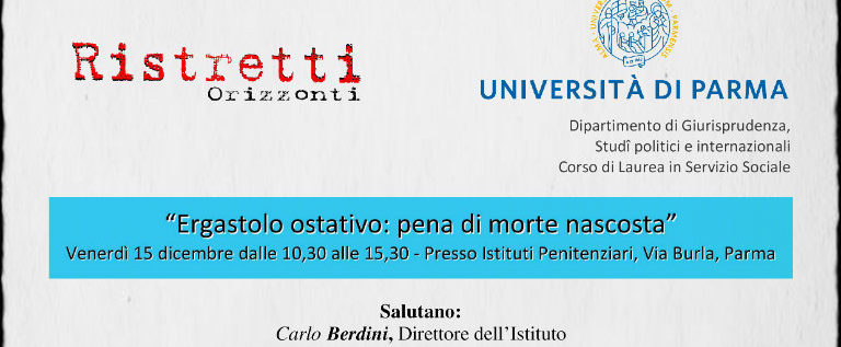 Venerdì 15 dicembre a Parma per la giornata “Ergastolo ostativo: pena di morte nascosta”